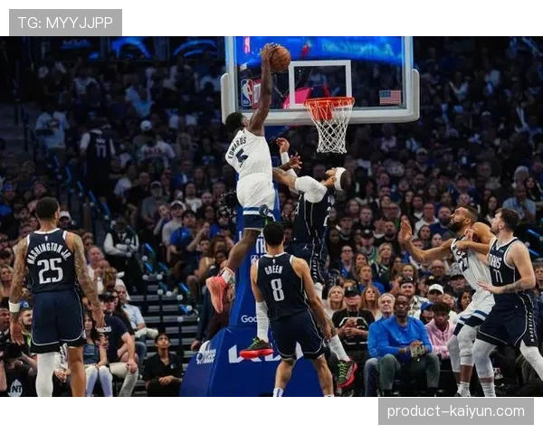 深度：从防守漏勺到铁闸，爱德华兹的进化如何支撑森林狼西部第三